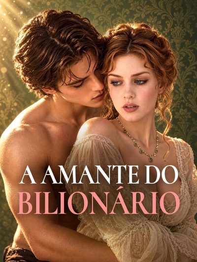Capa da minisserie A Amante do Bilionário