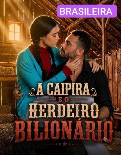 Capa da minisserie A Caipira e o Herdeiro Bilionário