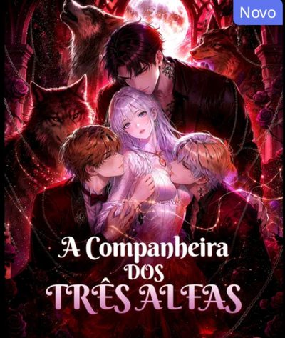 Capa da minisserie A Companheira dos Três Alfas