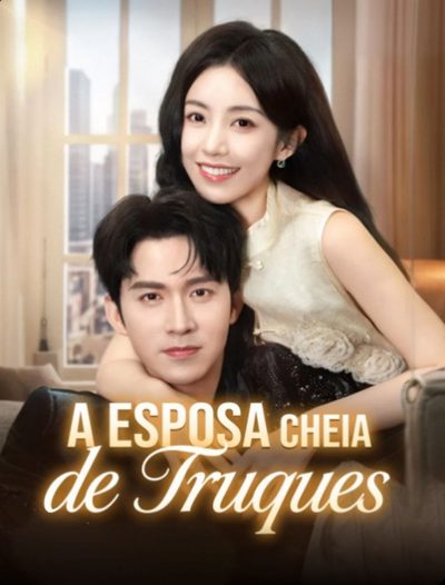 Capa da minisserie A Esposa Cheia de Truques