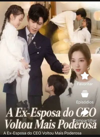 Capa da minisserie A Ex-esposa Voltou Mais Poderosa
