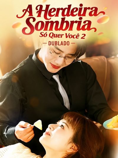Capa da minisserie A Herdeira Sombria Só Quer Você 2 Meu Marido Esquecido 2 o Jogo da Mentira Virou Amor Chamando a Dra. Spicy
