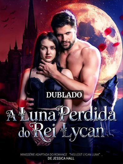 Capa da minisserie A Luna Perdida do Rei Lycan