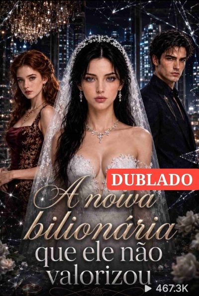 Capa da minisserie A Noiva Bilionária que Ele Não Valorizou