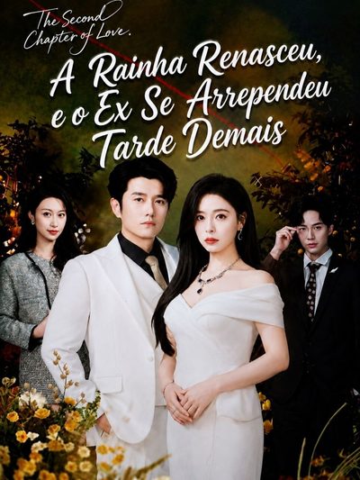 Capa da minisserie A Rainha Renasceu, e o Ex Se Arrependeu Tarde Demais