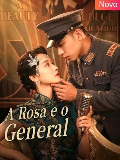 Capa da minisserie A Rosa e o General