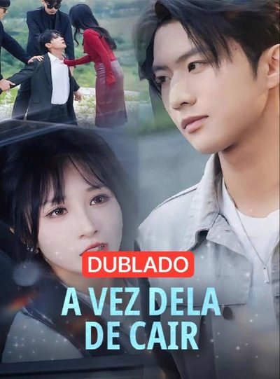 Capa da minisserie A Vez Dela de Cair dublado