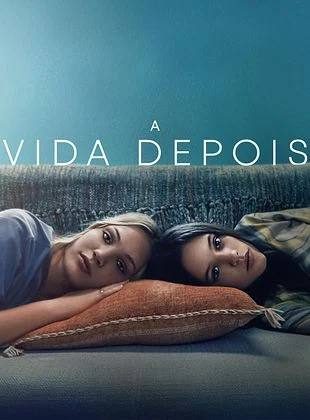 Capa da minisserie A Vida Depois