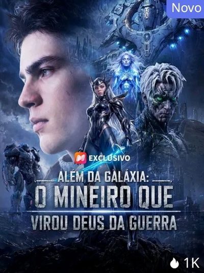 Capa da minisserie Além da Galáxia: o Mineiro que Virou Deus da Guerra dublado