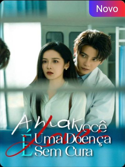 Capa da minisserie Amar Você É uma Doença sem Cura