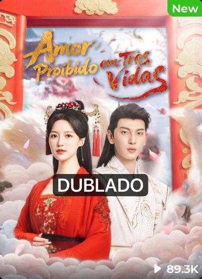 Capa da minisserie Amor Proibido em Três Vidas dublado