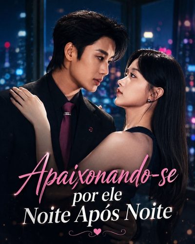 Capa da minisserie Apaixonando-se por Ele Noite Após Noite