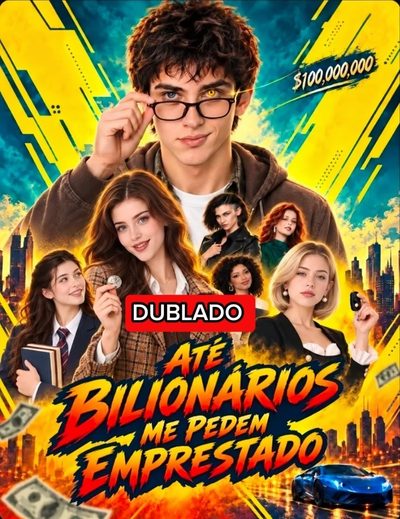 Capa da minisserie Até Bilionários Me Pedem Emprestado