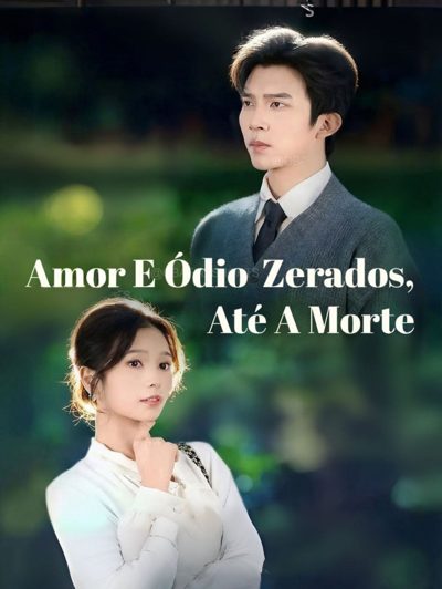Capa da minisserie Até que a Vingança nos Separe - Amor e Ódio Zerados, Até a Morte