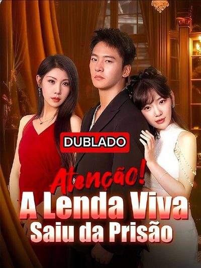 Capa da minisserie Atenção a Lenda Viva Saiu da Prisão dublado