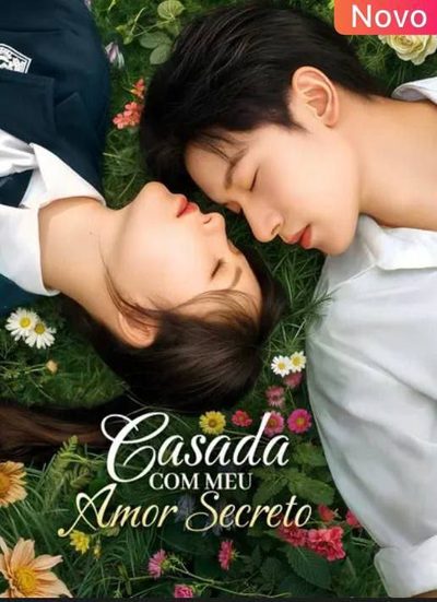 Capa da minisserie Casada com Meu Amor Secreto Married To My Secret Crush