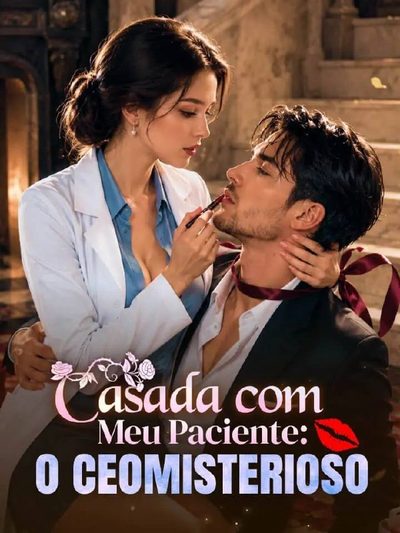 Capa da minisserie Casada com Meu Paciente: o Ceomisterioso
