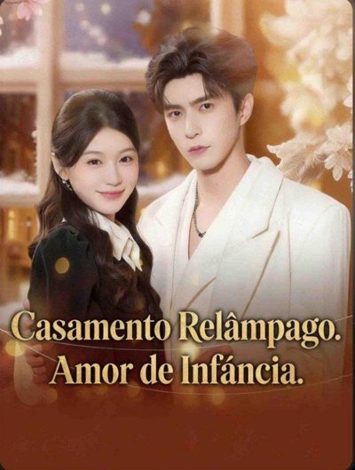 Capa da minisserie Casamento Relâmpago: Amor de Infância.