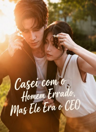 Capa da minisserie Casei com o Homem Errado, Mas Ele Era o Ceo