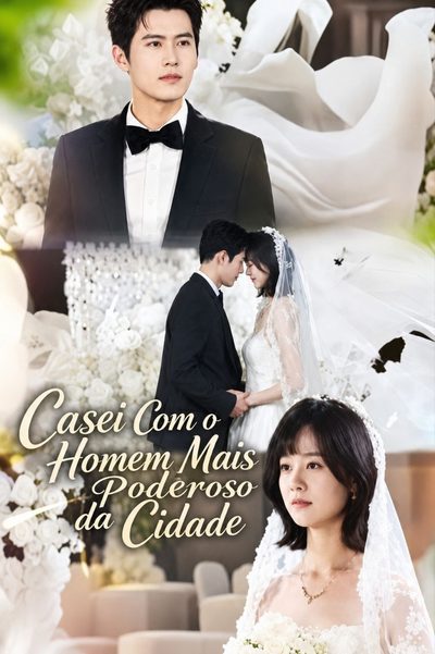 Capa da minisserie Casei com o Homem Mais Poderoso da Cidade