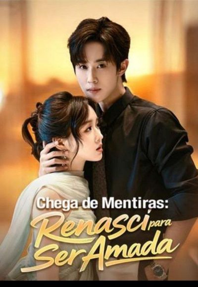 Capa da minisserie Chega de Mentiras: Renasci para Ser Amada