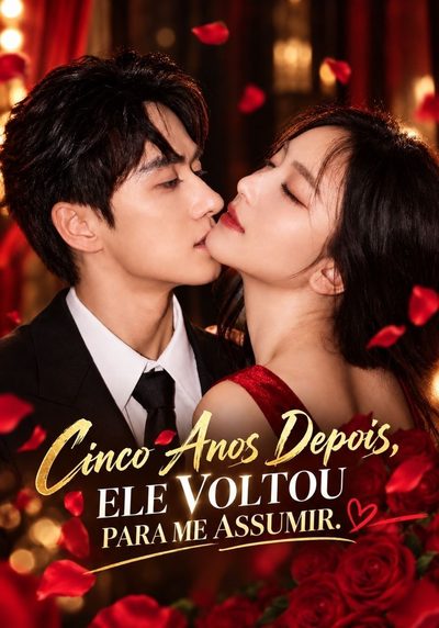 Capa da minisserie Cinco Anos Depois, Ele Voltou para Me Assumir