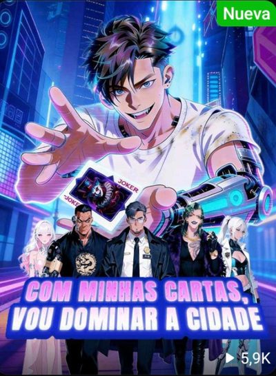 Capa da minisserie Com Minhas Cartas, Vou Dominar a Cidade - Anime