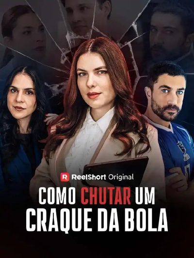 Capa da minisserie Como Chutar Um Craque da Bola (brasileira)