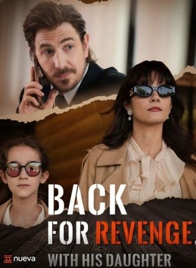 Capa da minisserie De Volta para Se Vingar com Sua Filha - Back For Revenge With His Daughter