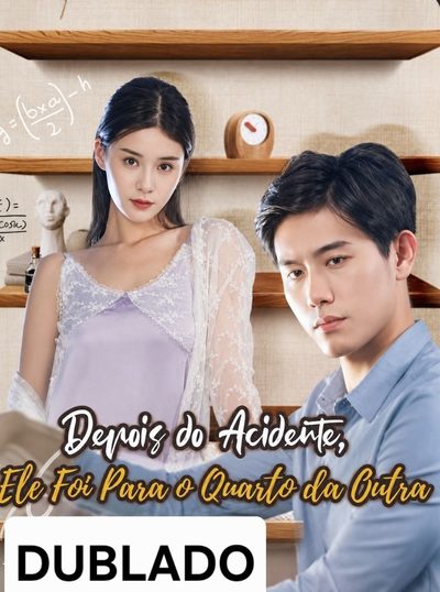 Capa da minisserie Depois do Acidente Ele Foi para o Quarto da Outra dublado