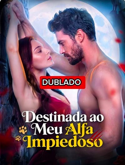 Capa da minisserie Destinada ao Meu Alfa Impiedoso dublado