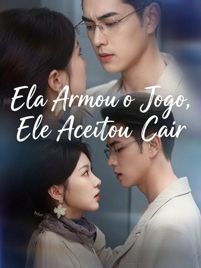 Capa da minisserie Ela Armou o Jogo, Ele Aceitou Cair