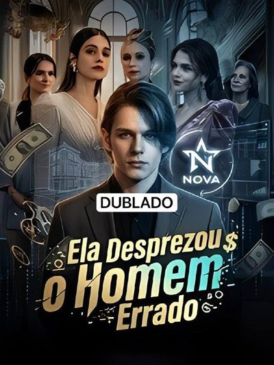 Capa da minisserie Ela Desprezou o Homem Errado dublado