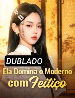 Capa da minisserie Ela Domina o Moderno com Feitiço dublado