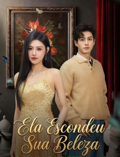Capa da minisserie Ela Escondeu Sua Beleza Ela Escondeu Sua Beleza Avassaladora