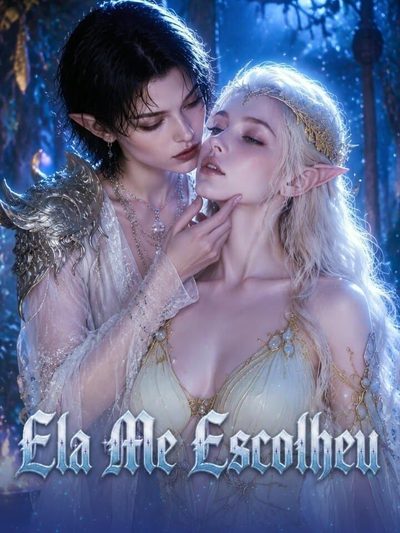 Capa da minisserie Ela Me Escolheu Bl