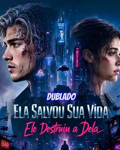 Capa da minisserie Ela Salvou Sua Vida Ele Destruiu a Dela