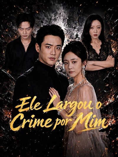 Capa da minisserie Ele Largou o Crime por Mim