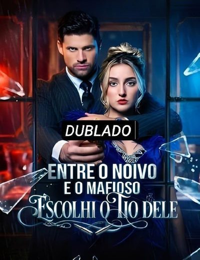 Capa da minisserie Entre o Noivo e o Mafioso dublado