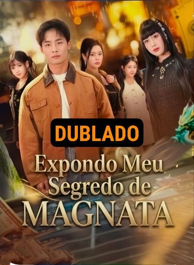 Capa da minisserie Expondo Meu Segredo de Magnata
