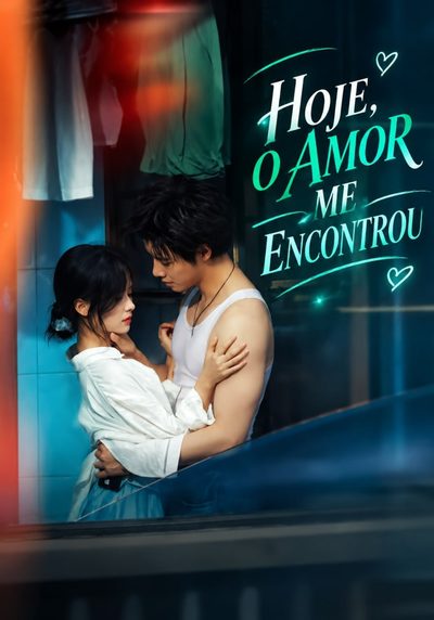 Capa da minisserie Hoje, o Amor Me Encontrou