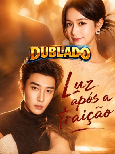 Capa da minisserie Luz Após a Traição dublado