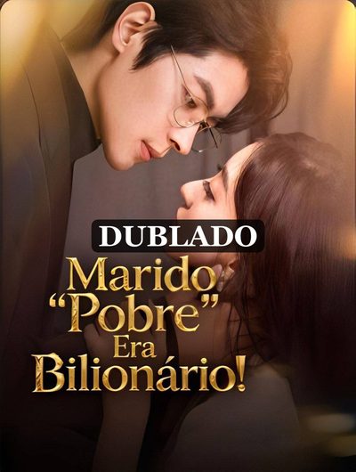 Capa da minisserie Marido Pobre Era Bilionário (dublado) dublado