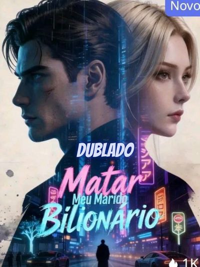 Capa da minisserie Matar Meu Marido Bilionário