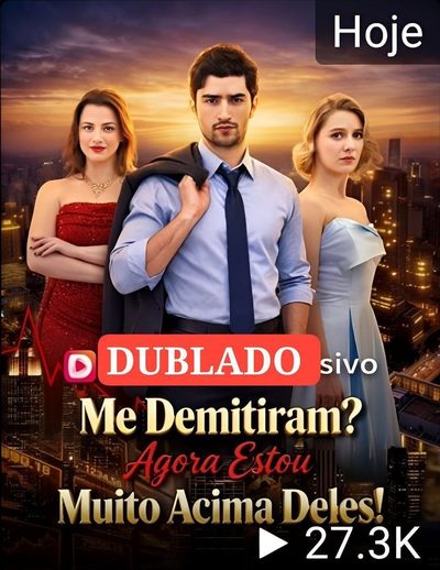 Capa da minisserie Me Demitiram? Agora Estou Muito Acima Deles! dublado