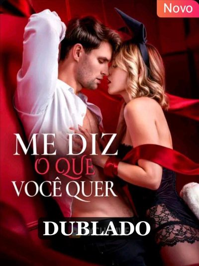 Capa da minisserie Me Diz o que Você Quer (dublado) dublado