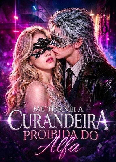 Capa da minisserie Me Tornei a Curandeira Proibida do Alfa