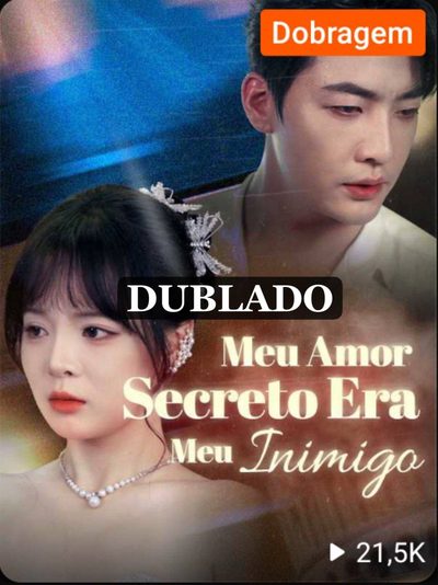 Capa da minisserie Meu Amor Secreto Era Meu Inimigo dublado
