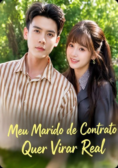 Capa da minisserie Meu Marido de Contrato Quer Virar Real