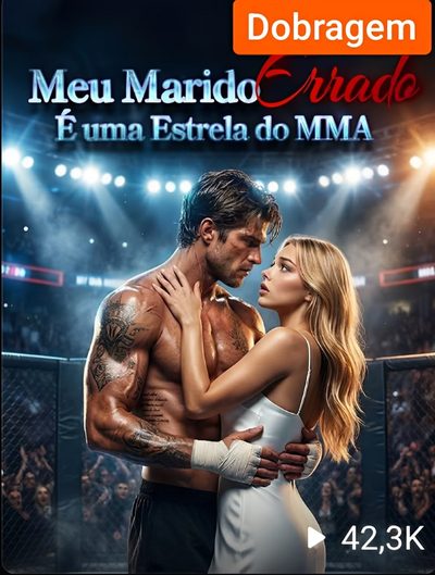 Capa da minisserie Meu Marido Errado É uma Estrela de Mma (dublado) - Curta Metragem dublado